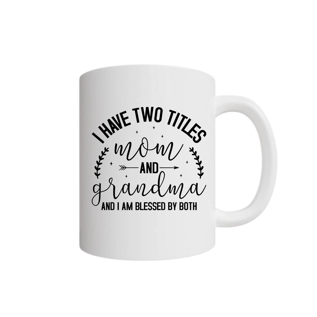 Blessed I Have Two Names  Mug