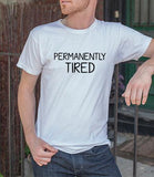Permanently Tired (Men)