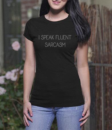 Sarcasm (Ladies)