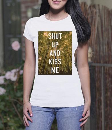 Shut Up and Kiss Me (Ladies)