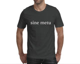 Sine Metu (Men)