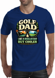 Golf Dad - But Cooler-Men's T-Shirt (Podpop)