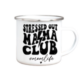 Stressed Out Mama Club Mug
