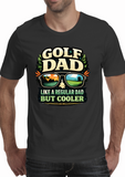 Golf Dad - But Cooler-Men's T-Shirt (Podpop)