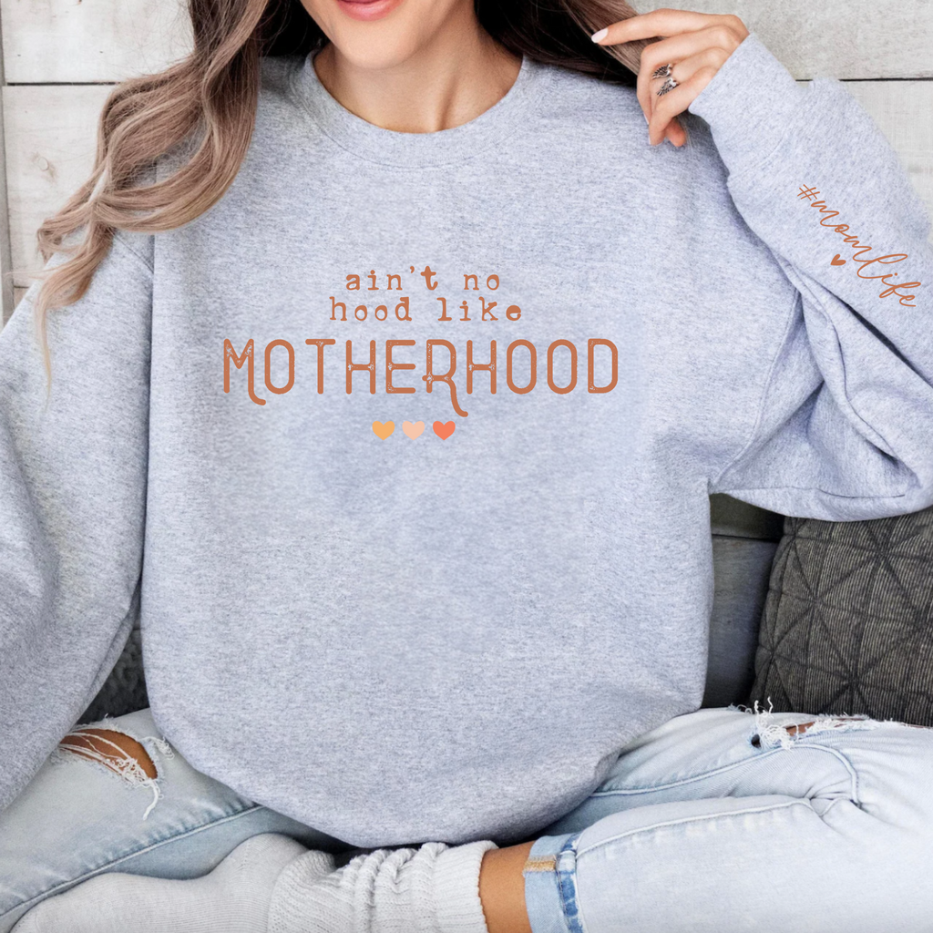 Ain't No Hood #momlife (Ladies)