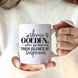 Silence Is Golden Mug