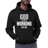 God is Still working on Me - Unisex Hoodie (Rooted in Purpose)