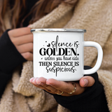 Silence Is Golden Mug