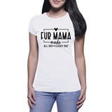 Fur Mama Dog (Ladies)