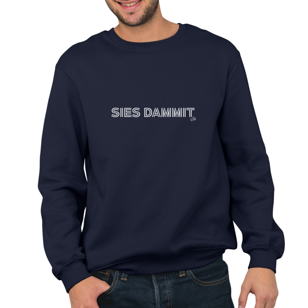 Sies Dammit - Unisex Sweatshirt- (MidNiteFB)