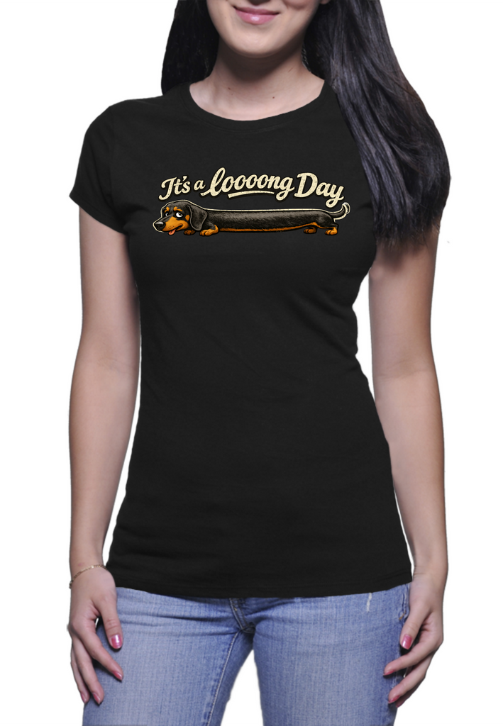 It's A Loooong Day - Ladies T-Shirt. (Podpop)