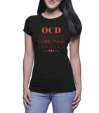 Funny Christmas T-shirts | OCD Christmas (Ladies)