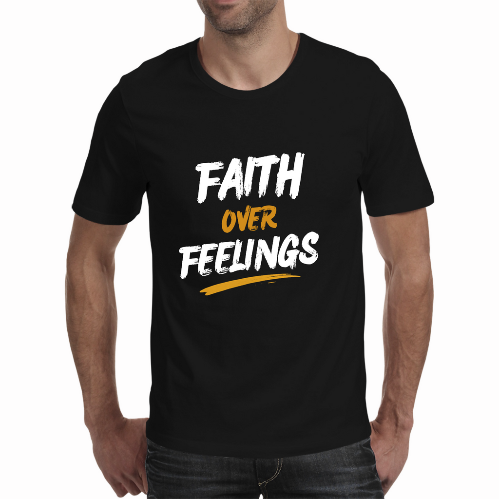 Faith over Feelings - Men’s T-Shirt (Rooted in Purpose)