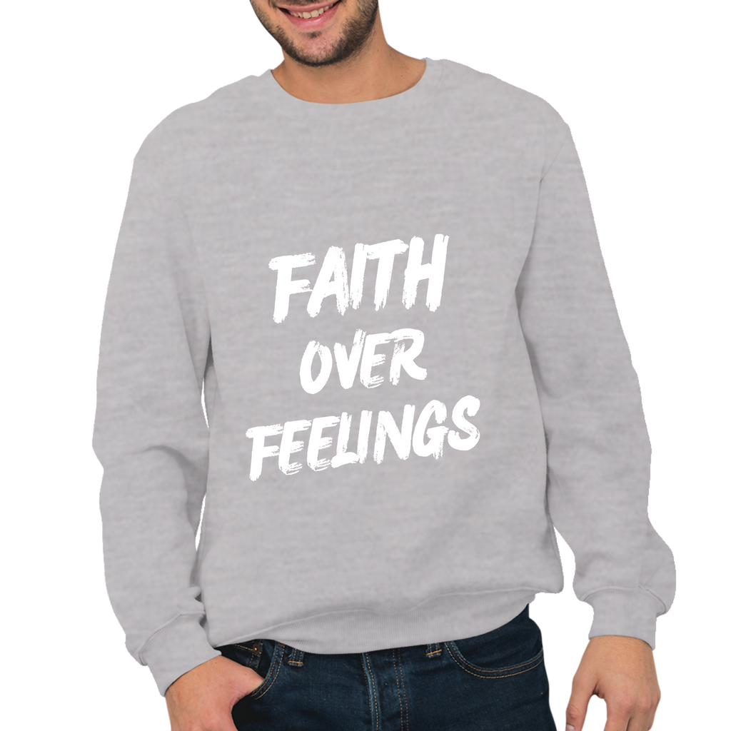 Faith over Feelings - Unisex Sweatshirt (Rooted in Purpose)