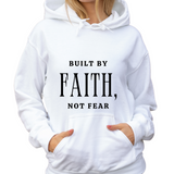 Built by Faith not Fear - Unisex Hoodie (Rooted in Purpose)