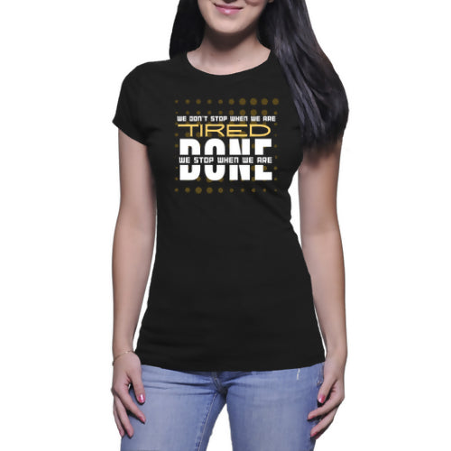 Tired not done - Women's T-shirt (Cici.N)