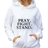 Pray, Fight, Stand - Unisex Hoodie (Rooted in Purpose)