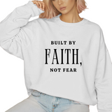 Built by Faith not Fear - Unisex Sweatshirt (Rooted in Purpose)