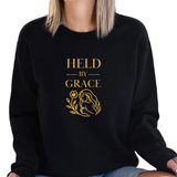 Held by Grace - Unisex Sweatshirt (Rooted in Purpose)