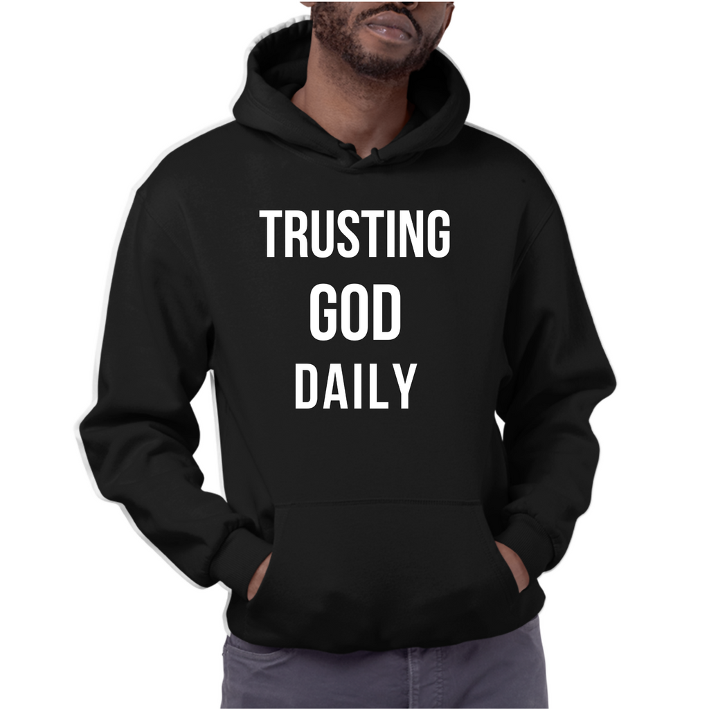 Trusting God Daily - Unisex Hoodie (Rooted in Purpose)