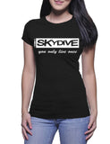 Skydive You Only Live Once - Ladies t-shirt (Limbir FlyWear) D1