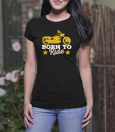 Born To Ride (Ladies)