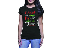 Christian Christmas Tees | Christmas It's All about Jesus (Ladies)
