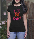 Cute but Crazy (Ladies)