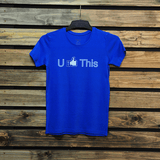 You Like This (Ladies Tee)