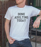 Done Adulting (Men)