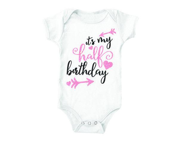 Half Birthday (baby onesies)