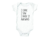 I Made It Awkward (baby onesies)