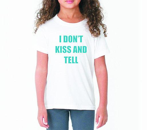 I Don't Kiss and Tell (Kids)