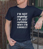 I'm Not Arguing (Men)