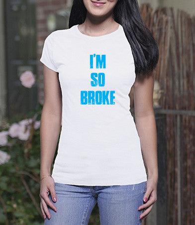 I'm So Broke (Ladies)