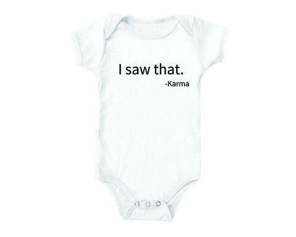 I Saw That (baby onesies)