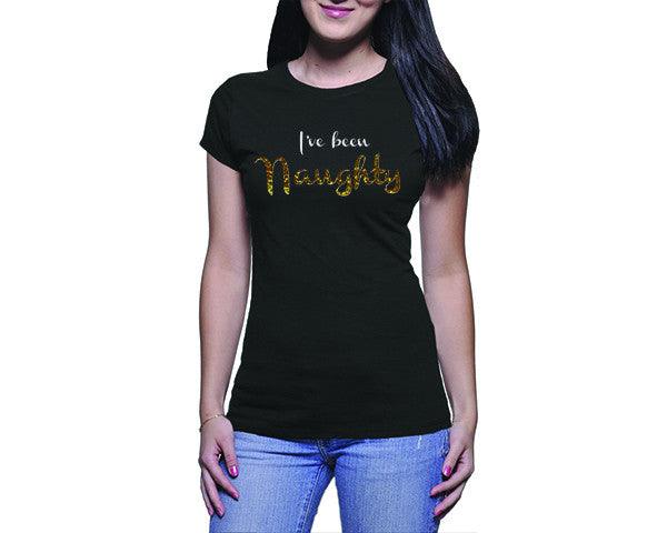 Naughty Christmas Tshirts | I've Been Naughty (Ladies)