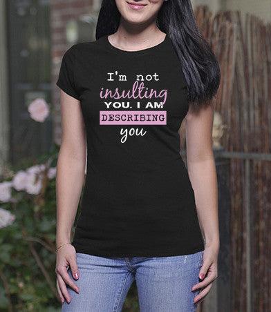 Insulting You (Ladies)