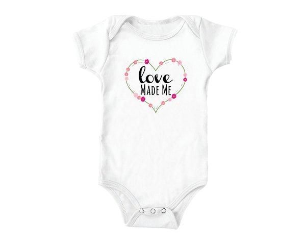 Love Made Me (baby onesies)