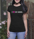 Love my Geek (Ladies)