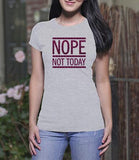 Not Today (Ladies)