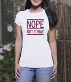 Not Today (Ladies)