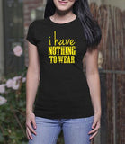 Nothing to Wear (Ladies)