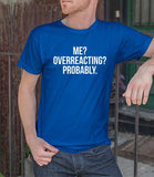 Overreacting (Men)