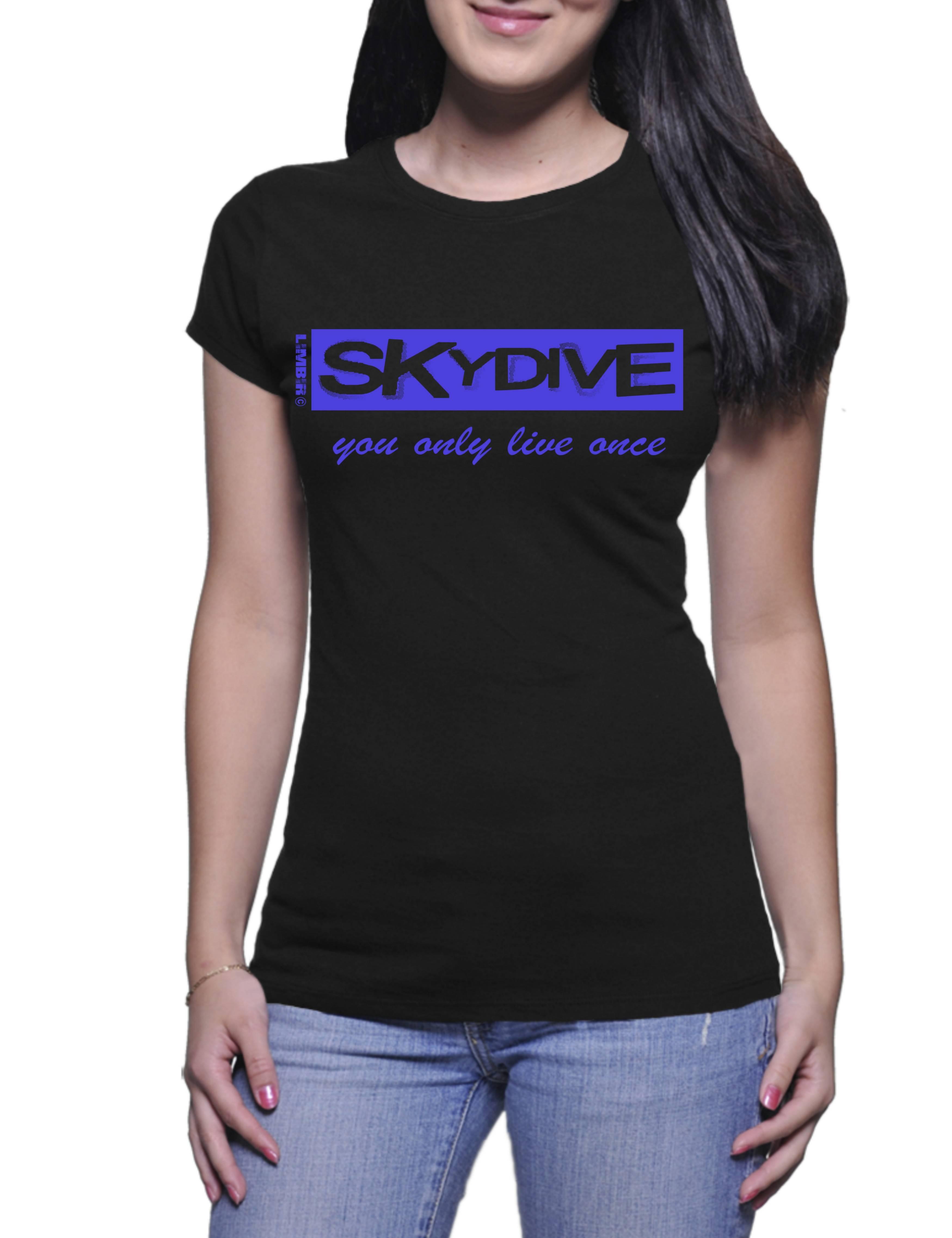 Skydive You Only Live Once - Ladies t-shirt (Limbir FlyWear) D3