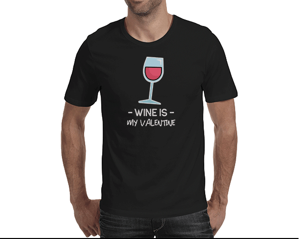 Wine Is My Valentine (Men)