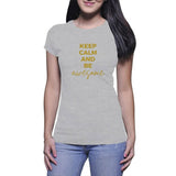 Keep Calm and Be Awesome - Ladies Crew T-Shirt (abigailk.com)