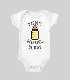 Daddy's Drinking Buddy (baby onesies)