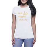 Yas, Vegan Queen – Ladies Tee (Good Vibe Revolution)